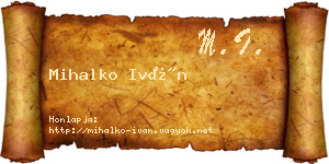 Mihalko Iván névjegykártya